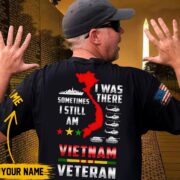 Unique I Was There Sometimes I Still Am Vietnam Veteran T-shirt TVN211005 - Image 2