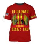 Personalised Multicolor Di Di Mau Dinky Dau Vietnam Veteran T-shirt TVN170103