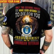 Premium Personalised Only Two Defining Forces Have Ever Offered To Die For You T-Shirt PVC240203 - Image 5