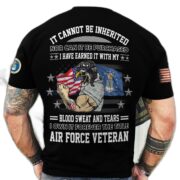 Premium I Have Earned It With My Blood Sweat And Tears US Veteran T-Shirt NPVC210401 - Image 5