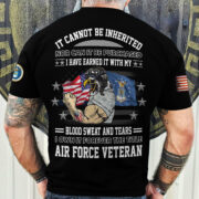 Premium I Have Earned It With My Blood Sweat And Tears US Veteran T-Shirt NPVC210401 - Image 5