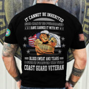 Premium I Have Earned It With My Blood Sweat And Tears US Veteran T-Shirt NPVC210401 - Image 6