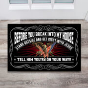 Before You Break Into My House US Veteran Doormat NPVC120501 - Image 2