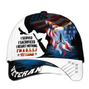 Premium I Served I Sacrificed I Regret Nothing I Am A US Veteran Cap APVC280302 - Image 24