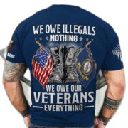 Premium We Owe illegals Nothing We Owe Our veterans Everything Custom Name, Rank US Veterans T-Shirt APHN300702 - Image 4